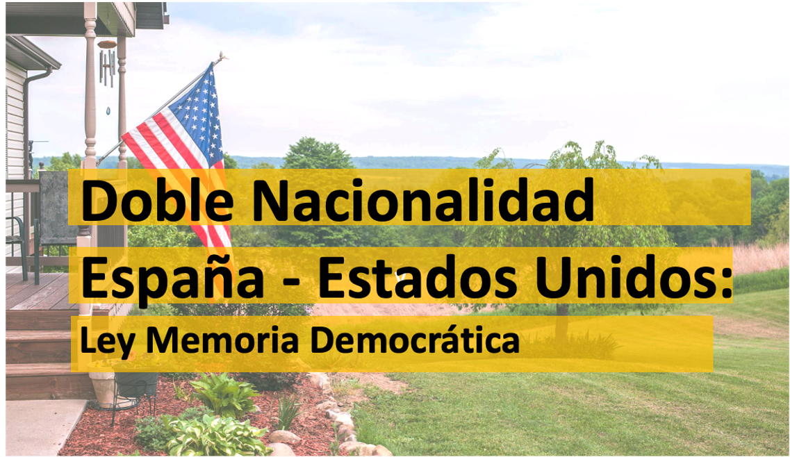 Doble nacionalidad España - Estados Unidos