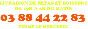 Crazy Max vous livre de 19h à 2h du matin sur Strasbourg et environ repas et boissons sauf le mercredi
