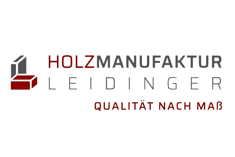 Qualität nach Maß Holzmanufaktur Leidinger GmbH