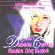 The Mistress of Swing : The Debbie Curtis Radio Big Band