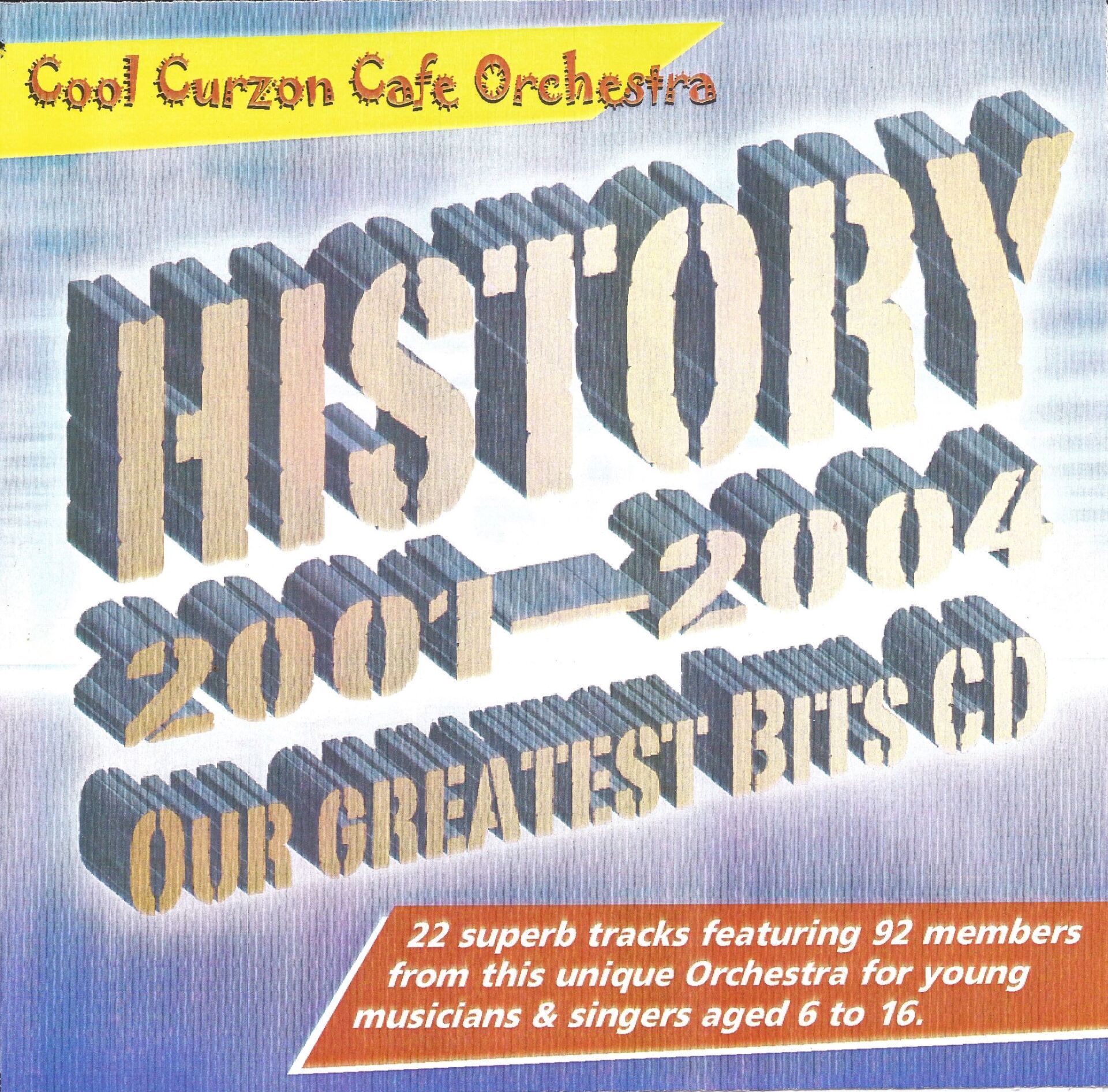 Debbie Curtis & The Cool Curzon Cafe Orchestra : History : Our Gretest Bits CD