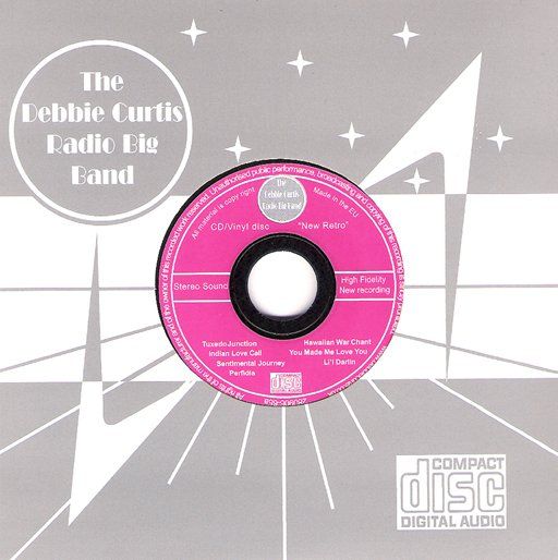 7 Track Album : The Debbie Curtis Radio Big Band