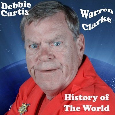 Debbie Curtis & Warren Clarke : History Of The World