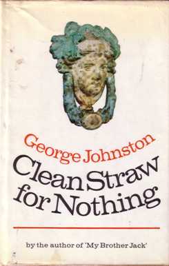 Book cover for Clean Straw For Nothing by George Johnston with link from HydraDirect to Wikipedia