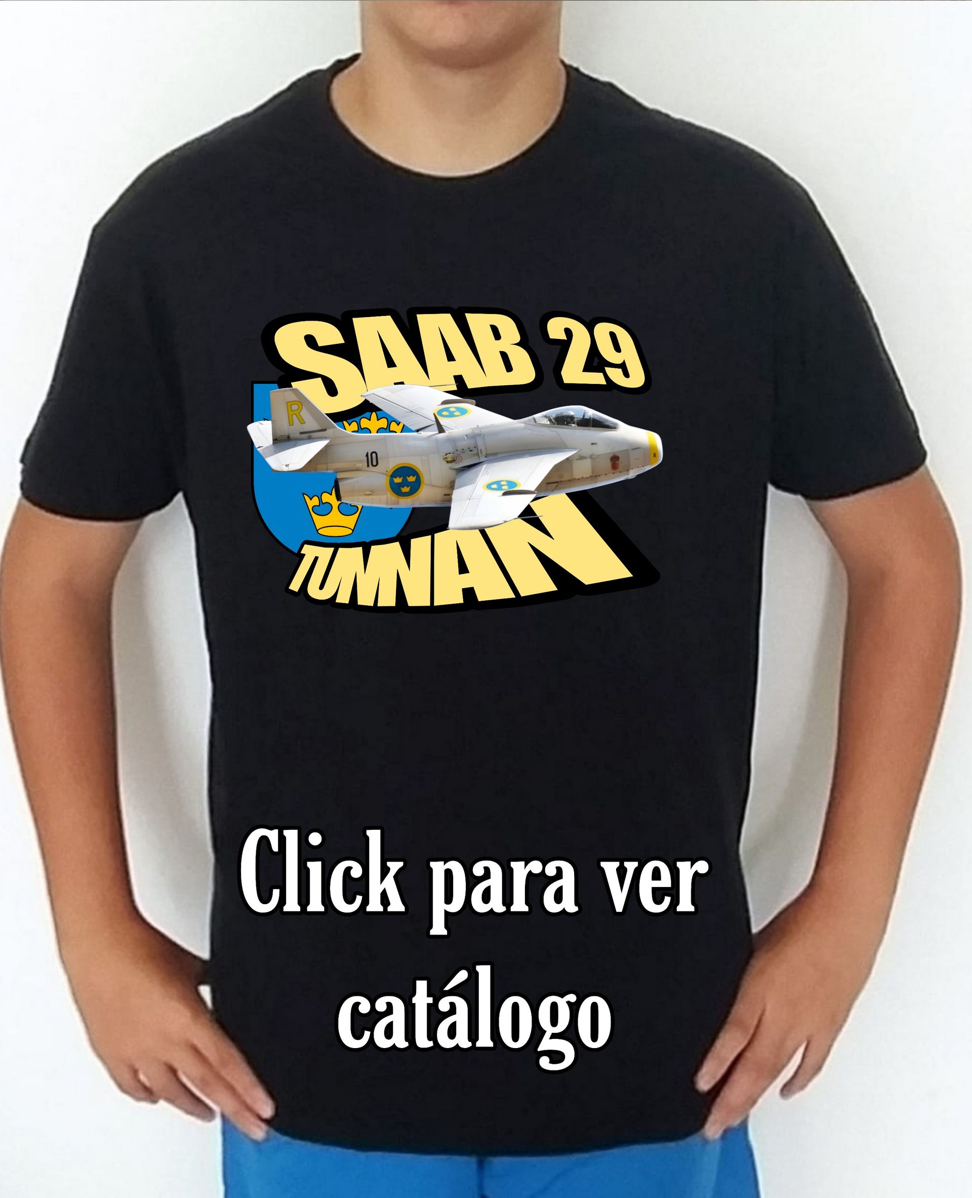 Catálogos aviones de combate Europa Saab 29 Tunnan Camisetas/t-shirt/playeras, de los catálogo de CamisetasMilitares.com  en las colecciones bélicas de aviones de combate Europa Saab 29 Tunnan