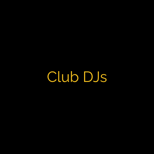 Club DJs