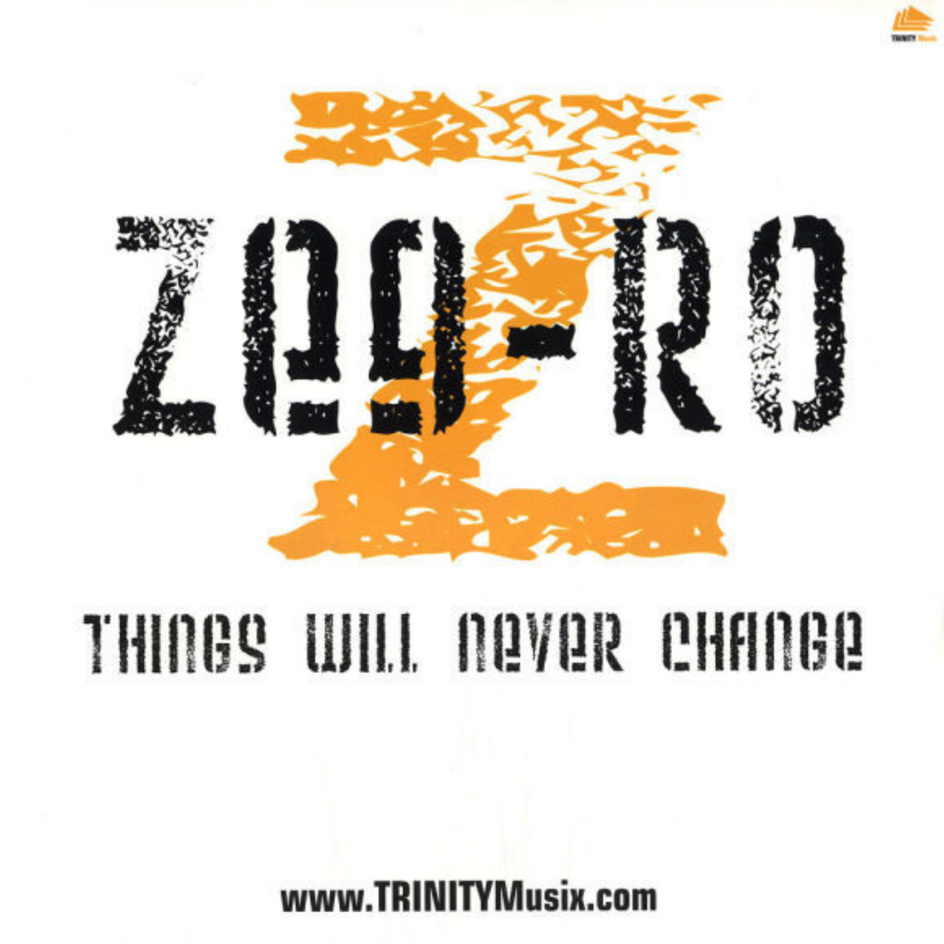 Zee-Ro - Things Will Never Change