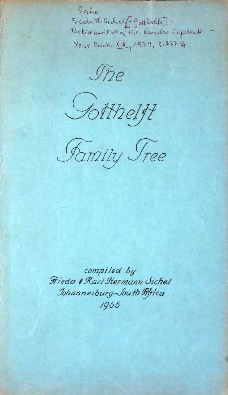 Stammbaum der Familie Gotthelft aus dem Jahr 1966. Stammbaum der Familie Gotthelft aus dem Jahr 1966 in Form eines Stammbaumbuchs