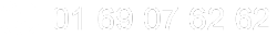 01 69 07 62 62