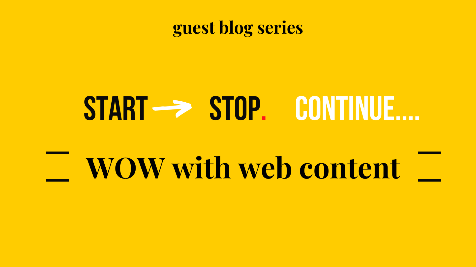 How to wow with web content