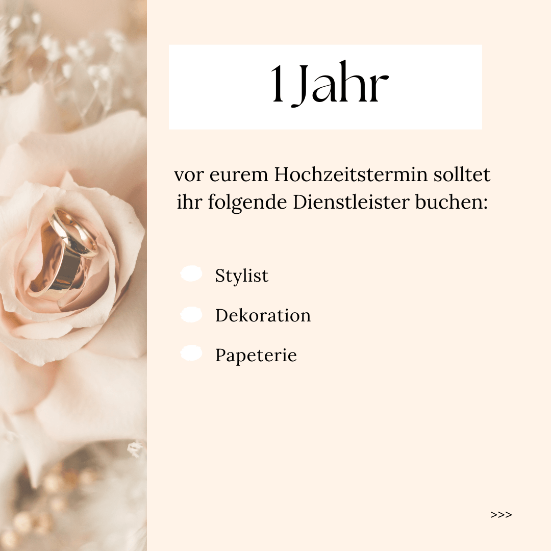 Hier wird beschrieben, um was man sich ein Jahr vor dem Hochzeitstermin kümmern muss