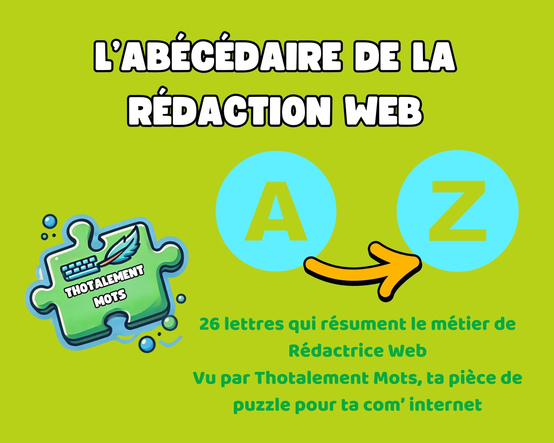 L'Abécédaire de la rédaction web par Thotalement Mots