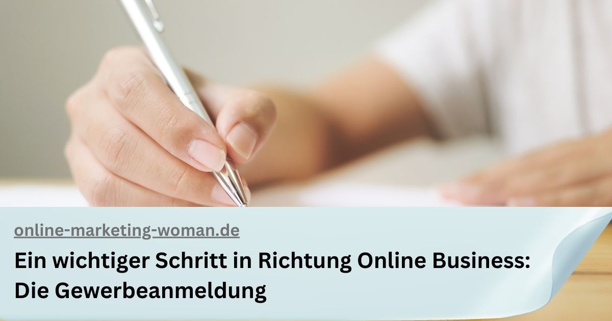 Ein wichtiger Schritt in Richtung Online Business: Die Gewerbeanmeldung Ein wichtiger Schritt in Richtung Online Business: Die Gewerbeanmeldung