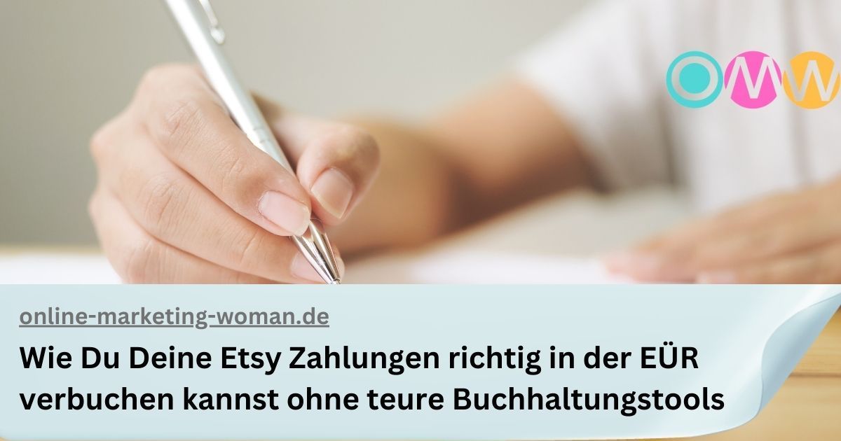 Wie Du Deine Etsy Zahlungen richtig in der EÜR verbuchen kannst ohne teure Buchhaltungstools Wie Du Deine Etsy Zahlungen richtig in der EÜR verbuchen kannst ohne teure Buchhaltungstools