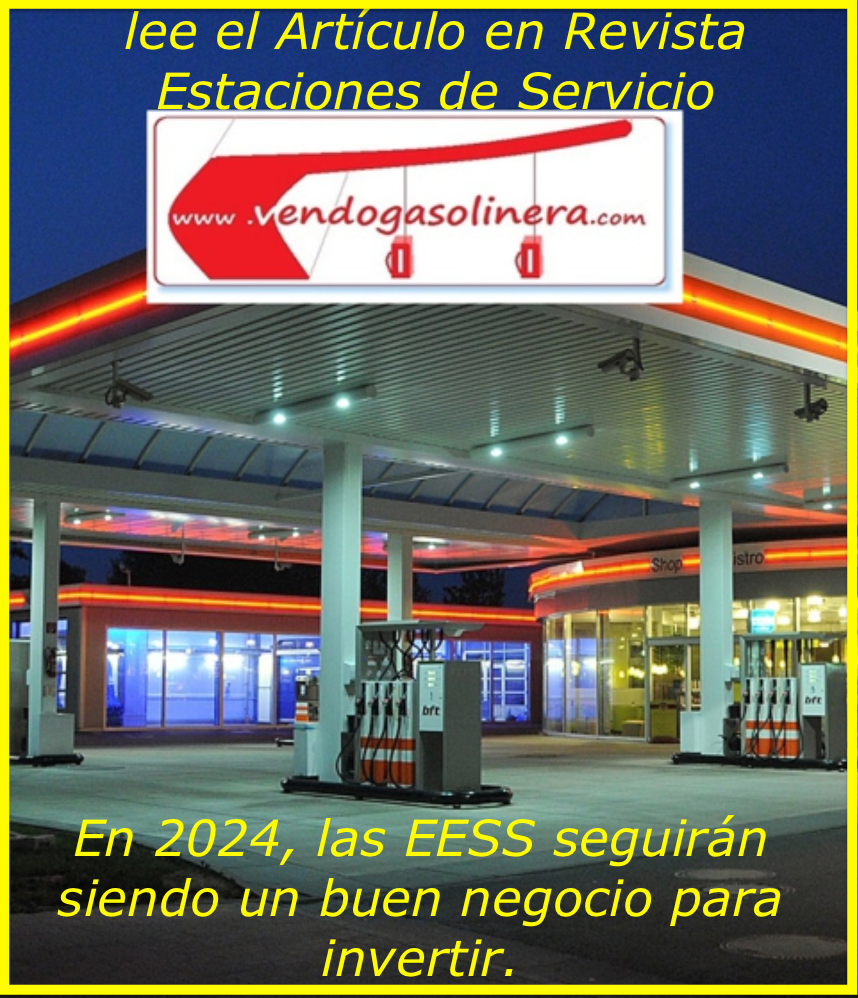 En 2024 Las EESS seguirán siendo rentables.