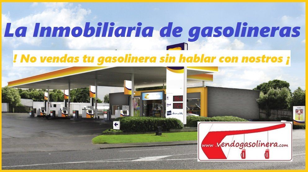 ! No vendas tu gasolinera sin contar con nosotros ¡ vendogasolinera.com Expertos en compra y venta