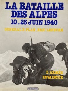 La bataille des Alpes 10-25 juin 1940