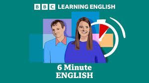 6 Minute English (BBC Learning English)