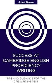 Success at Cambridge English: Proficiency Writing