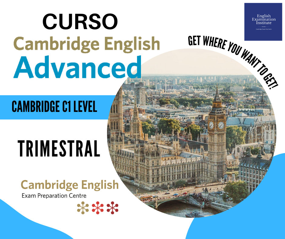 Curso Preparacion CAE C1 Advanced Madrid Cambridge en EEI English Examination Institute