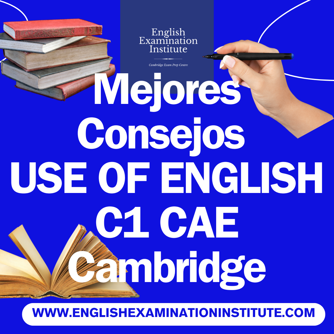 Mejores Consejos Use of English C1 CAE Cambridge