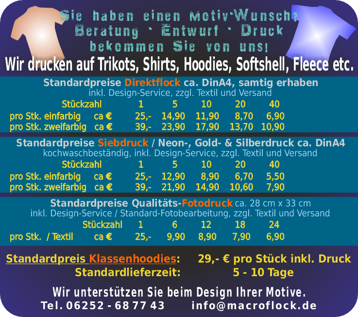 MacroFlock Preise Textildruck Fotodruck Sublimationsdruck Golddruck Silberdruck Flockdruck Siebdruck Neondruck Heppenheim Bergstraße