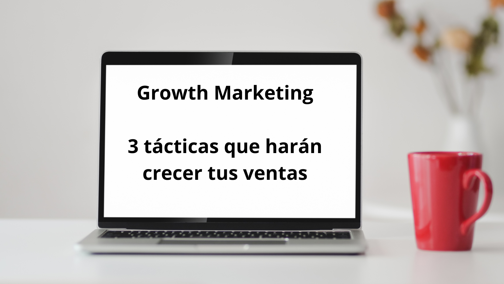 Growth marketing para el sector biotecnológico