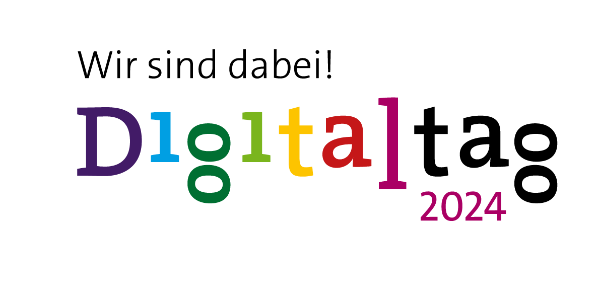 Schrift auf weißem Hintergrund - Wir sind dabei Digitaltag 2023