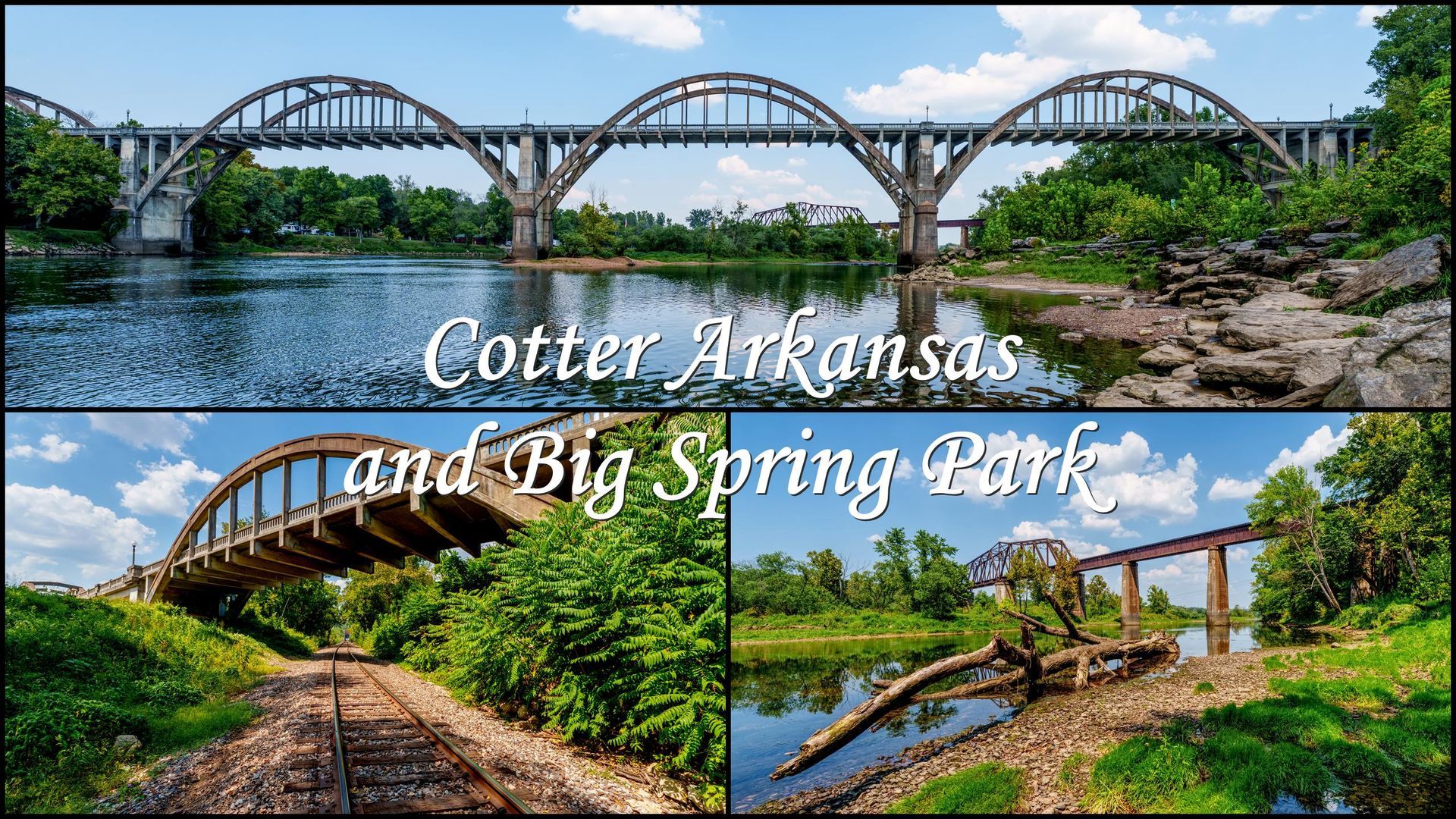 Historic bridges over White River in Cotter, Arkansas, with scenic river views and Big Spring Park