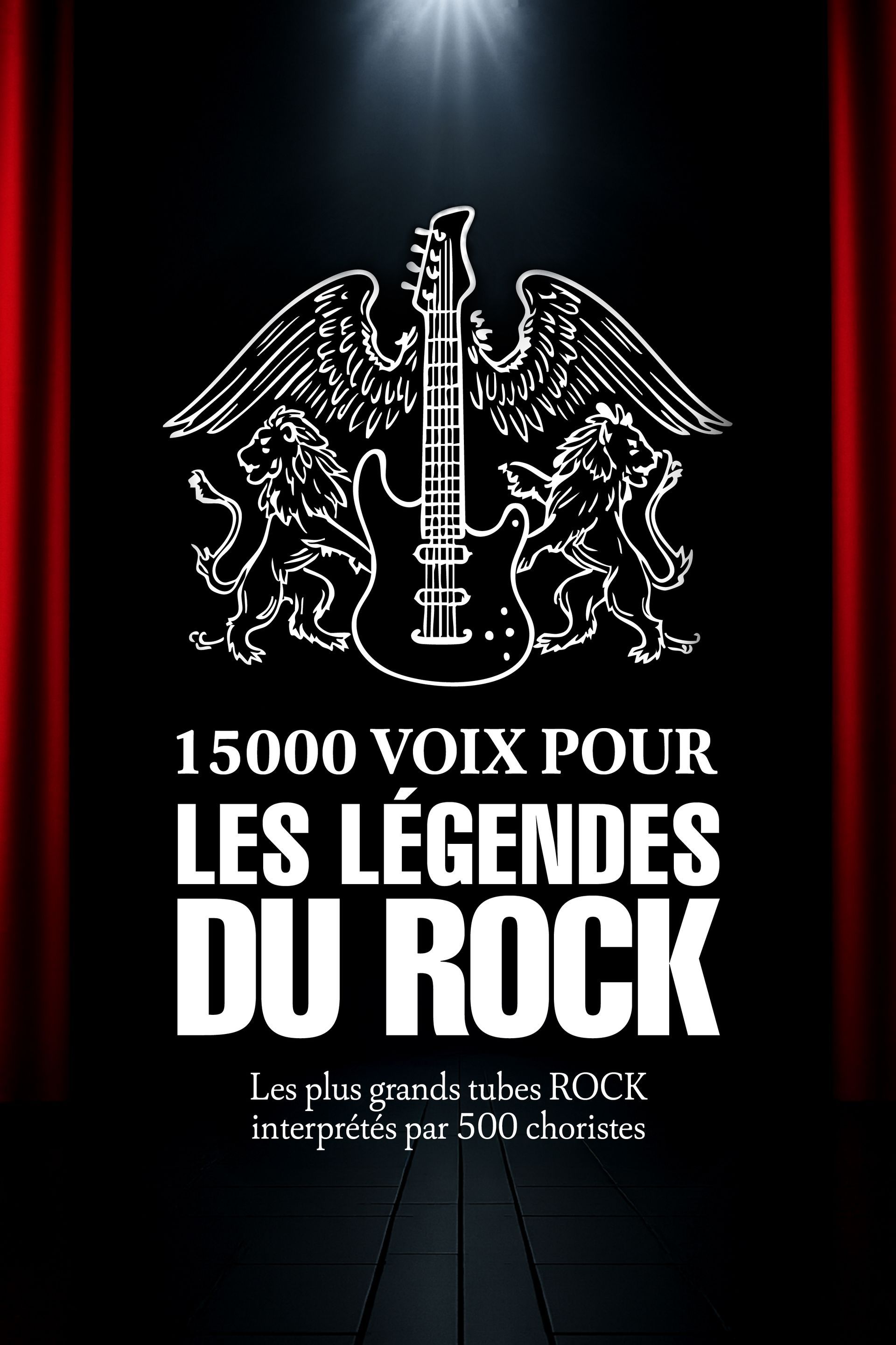 Affiche 15 000 voix Les légendes du Rock