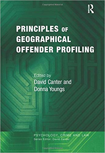 Principles Of Geographical Offender Profiling book
