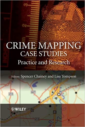 ‘Crime Mapping Case Studies- Practice and Research’ by Spencer Chainey & Lisa Thompson