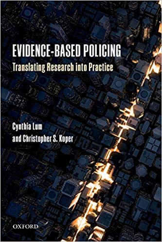 Evidence-Based Policing: Translating Research Into Practice book