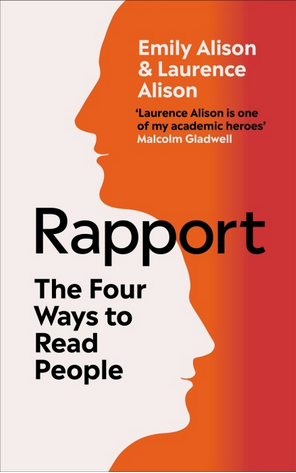 ‘Rapport: The Four Ways to Read People’ by Emily Alison & Laurence Alison book