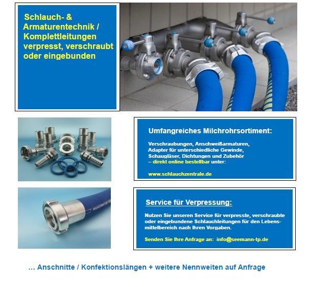 Armaturen Verschraubungen Lebensmitteltechnik, Komplettleitungen, Milchrohrverschraubungen Armaturen und Verschraubungen für die Lebensmitteltechnik, verpresste Schlauchleitungen und Komplettleitungen für Lebensmittel, Milchrohrverschraubungen