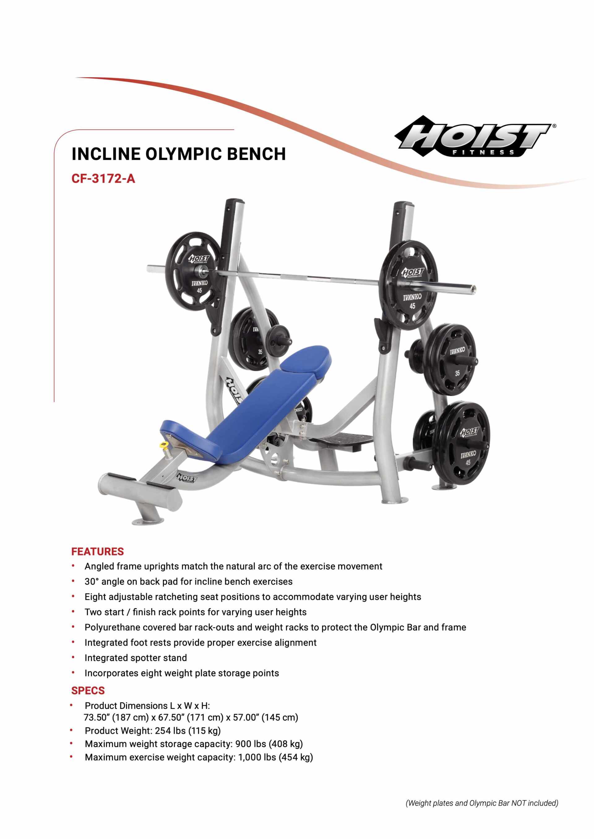 HOIST CF-3172-A OLYMPIC INCLINE BENCH WITH STORAGE SPECIFICATION SHEET HOIST CF-3172-A OLYMPIC INCLINE BENCH WITH STORAGE SPECIFICATION SHEET