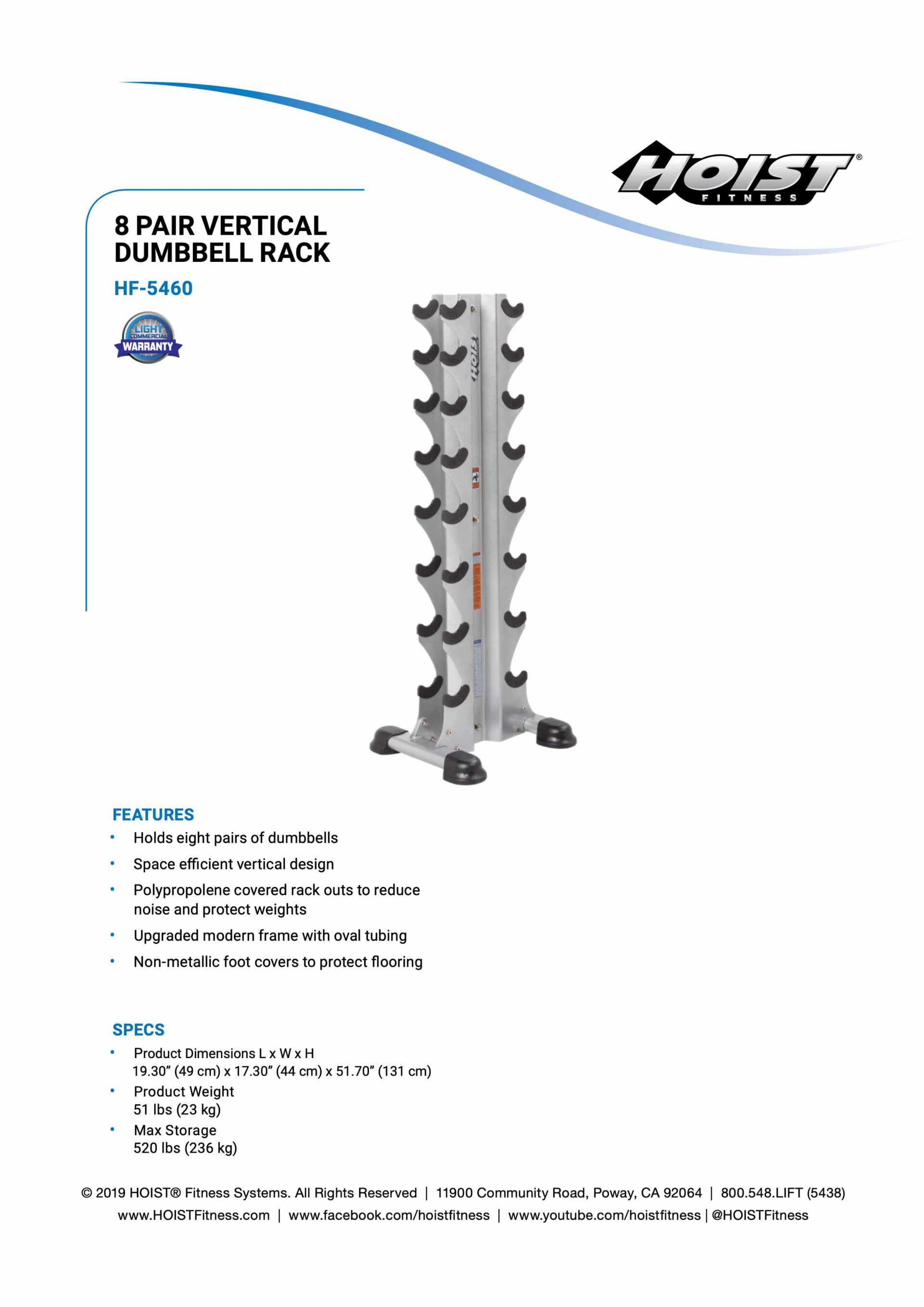 HOIST HF-5460 8 PAIR VERTICAL HEX DUMBBELL RACK SPECIFICATION SHEET HOIST HF-5460 8 PAIR VERTICAL HEX DUMBBELL RACK SPECIFICATION SHEET