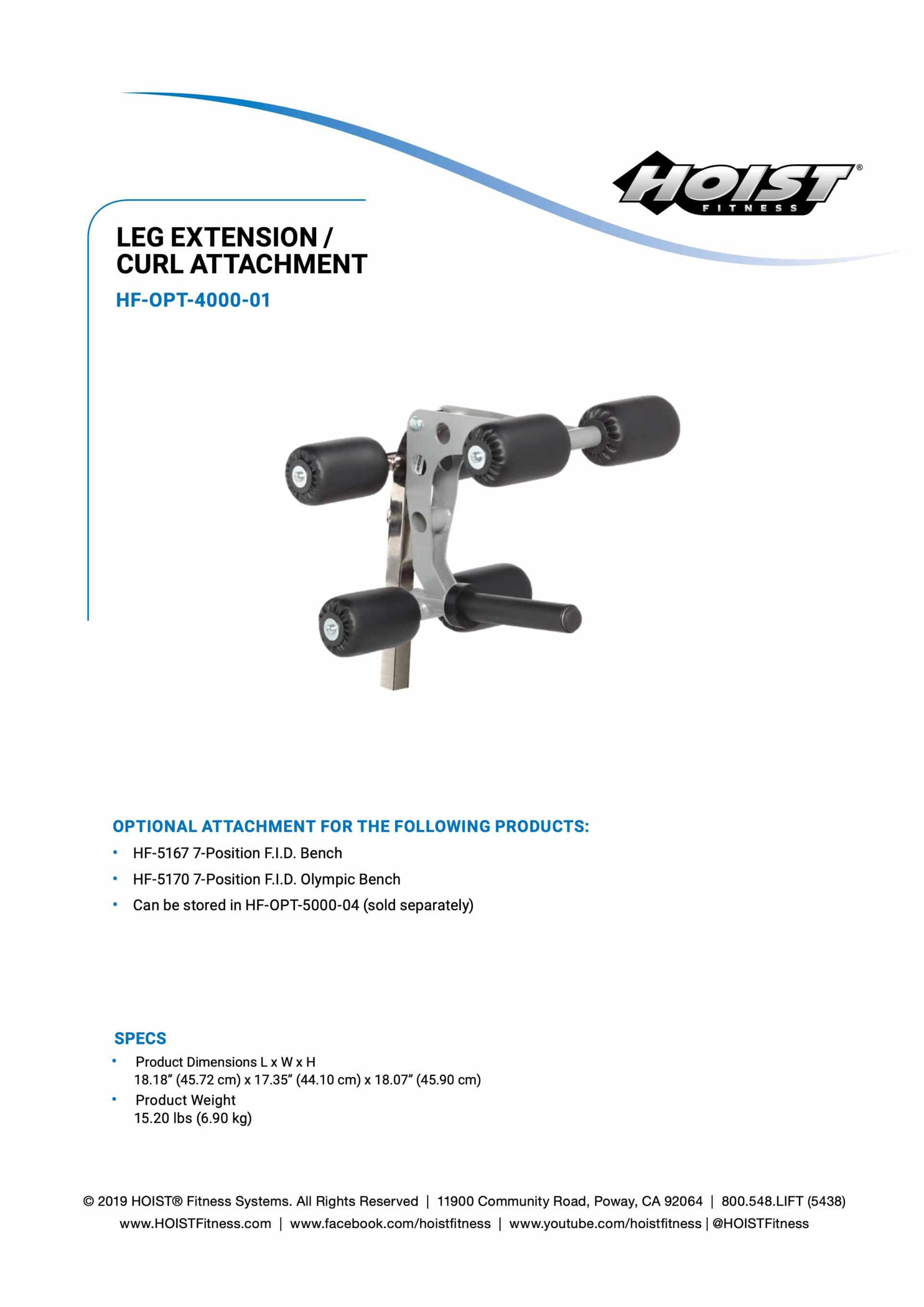 HOIST HF-OPT-4000-01 LEG EXTENSION/LEG CURL ATTACHMENT SPECIFICATION SHEET HOIST HF-OPT-4000-01 LEG EXTENSION/LEG CURL ATTACHMENT SPECIFICATION SHEET