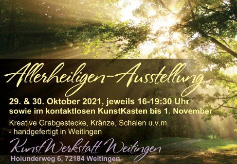 Allerheiligen-Ausstellung 2021