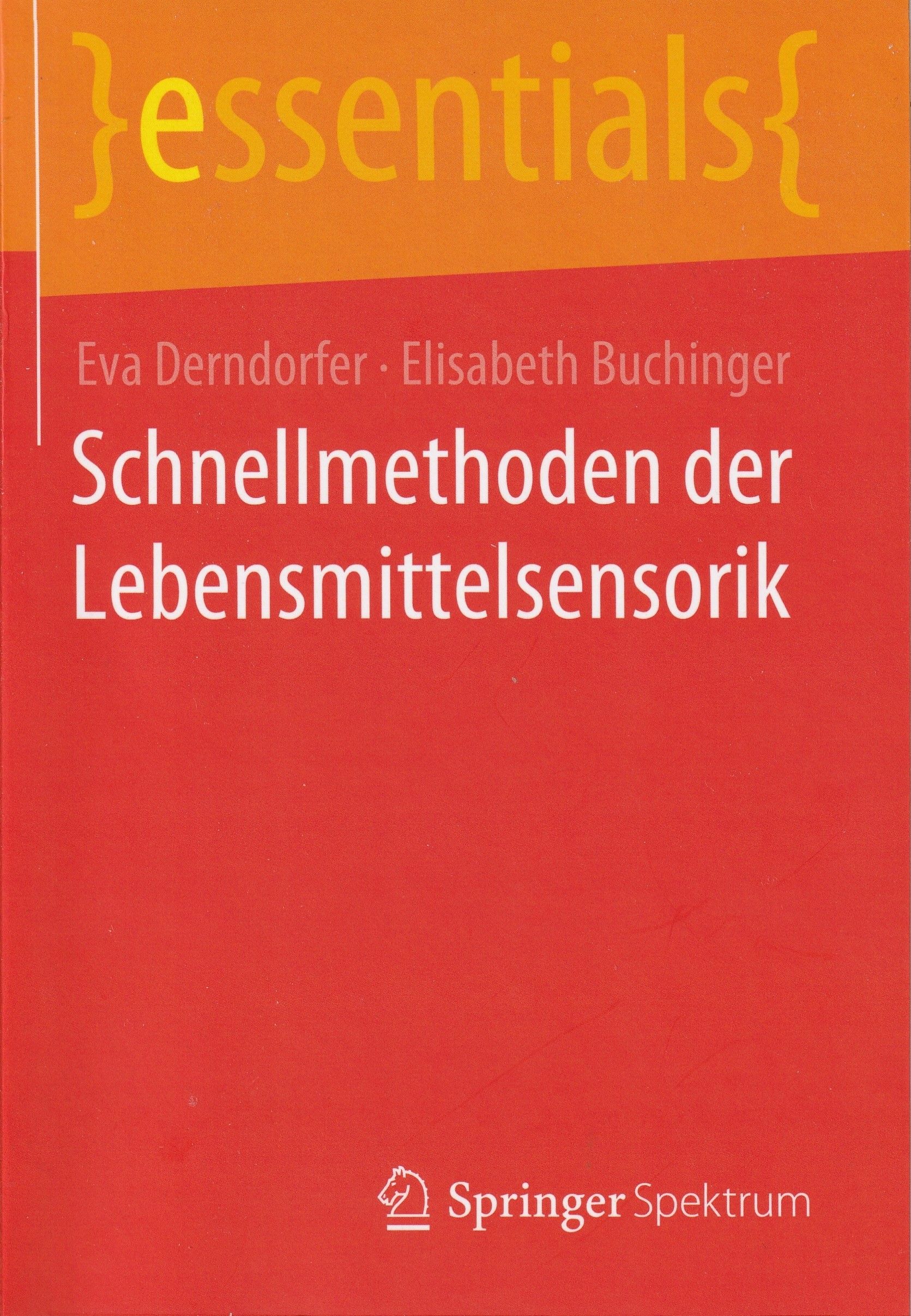 Schnellmethoden der Lebensmittelsensorik, Dr. Eva Derndorfer Schnellmethoden der Lebensmittelsensorik, Dr. Eva Derndorfer