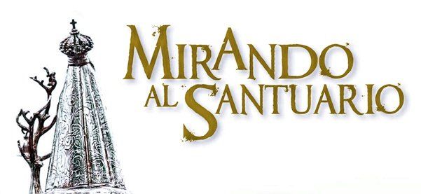 Mirando al Santuario Revista Mirando al Santuario