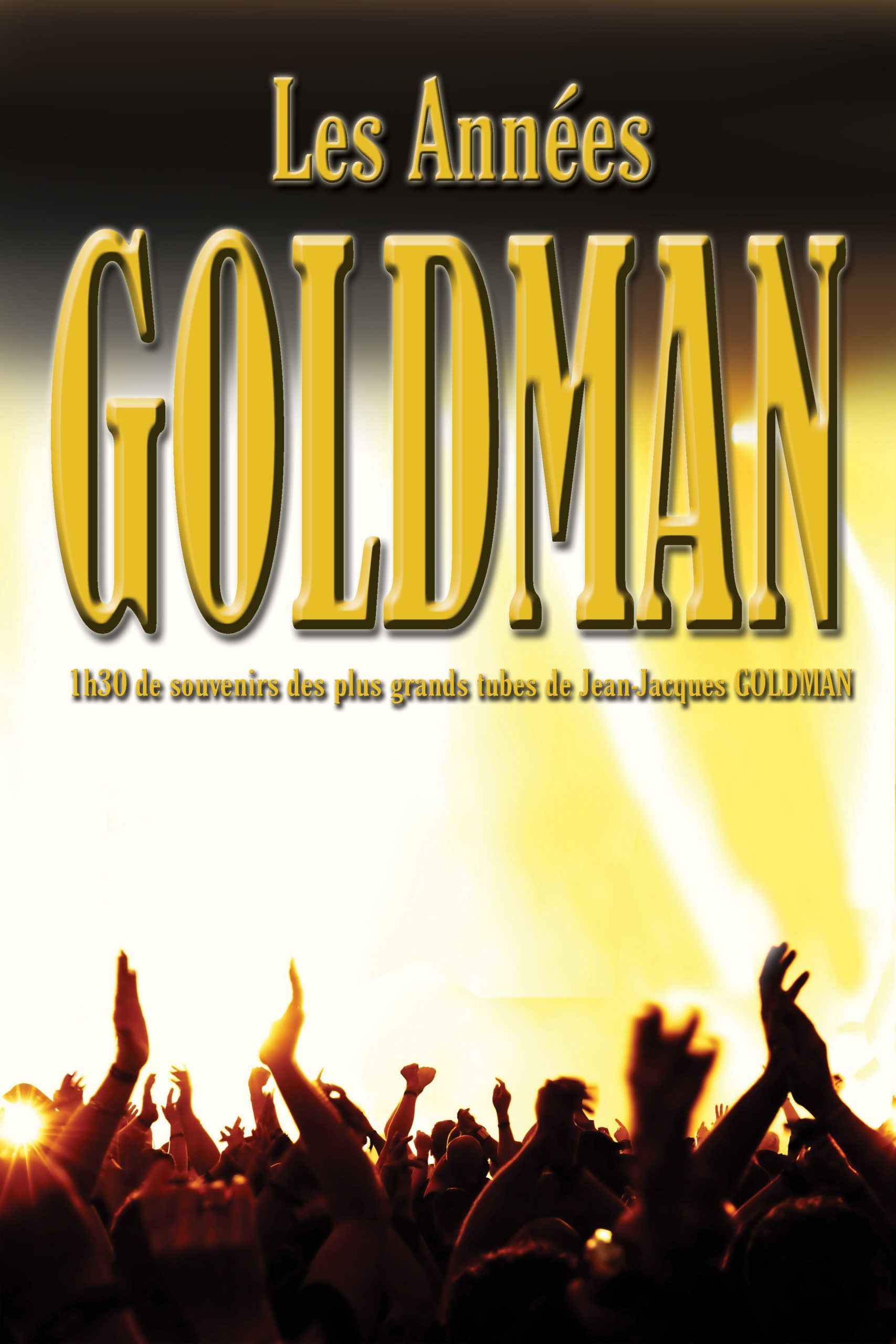 Les Années Goldman Les Années Goldman