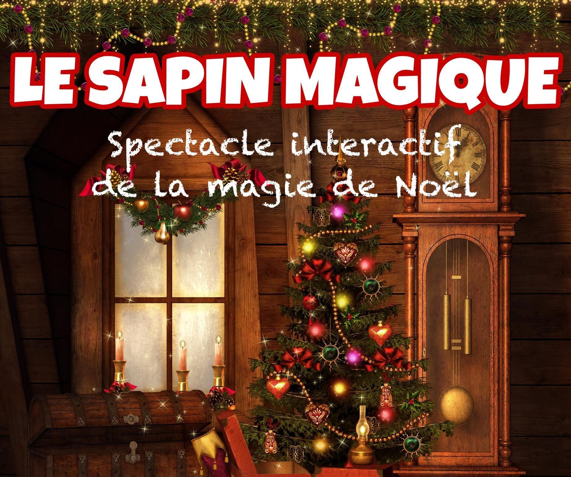 Le Sapin Magique Le Sapin Magique