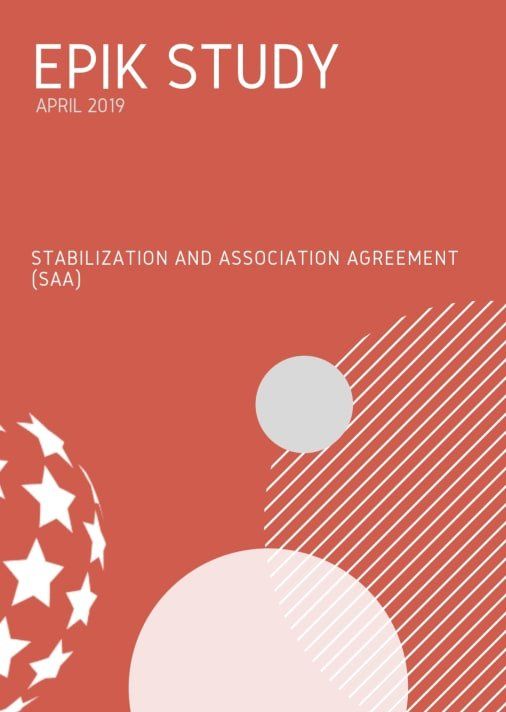 STUDY ON THE STABILIZATION AND ASSOCIATION AGREEMENT (SAA)