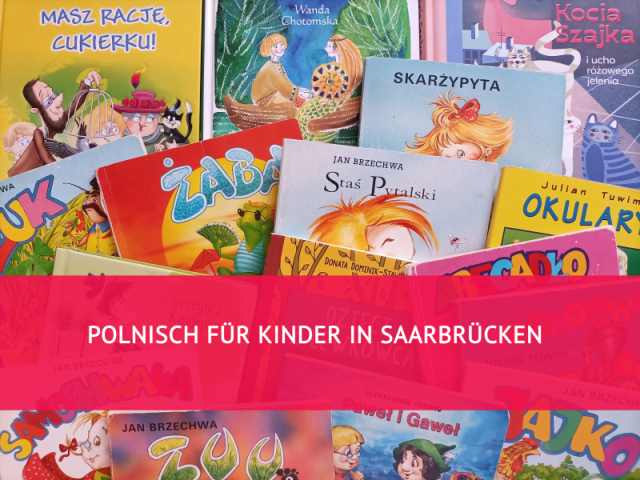 FBS Saarbrücken veranstaltet in 2024 Polnischkurse für Kinder Polnische Kinderbücher
