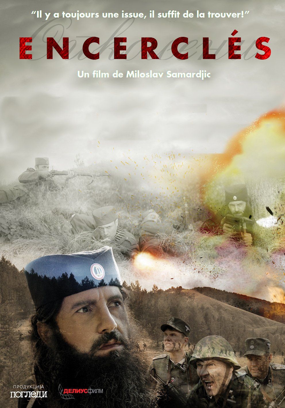 Affihe du film Encerclés de Miloslav Samardjic