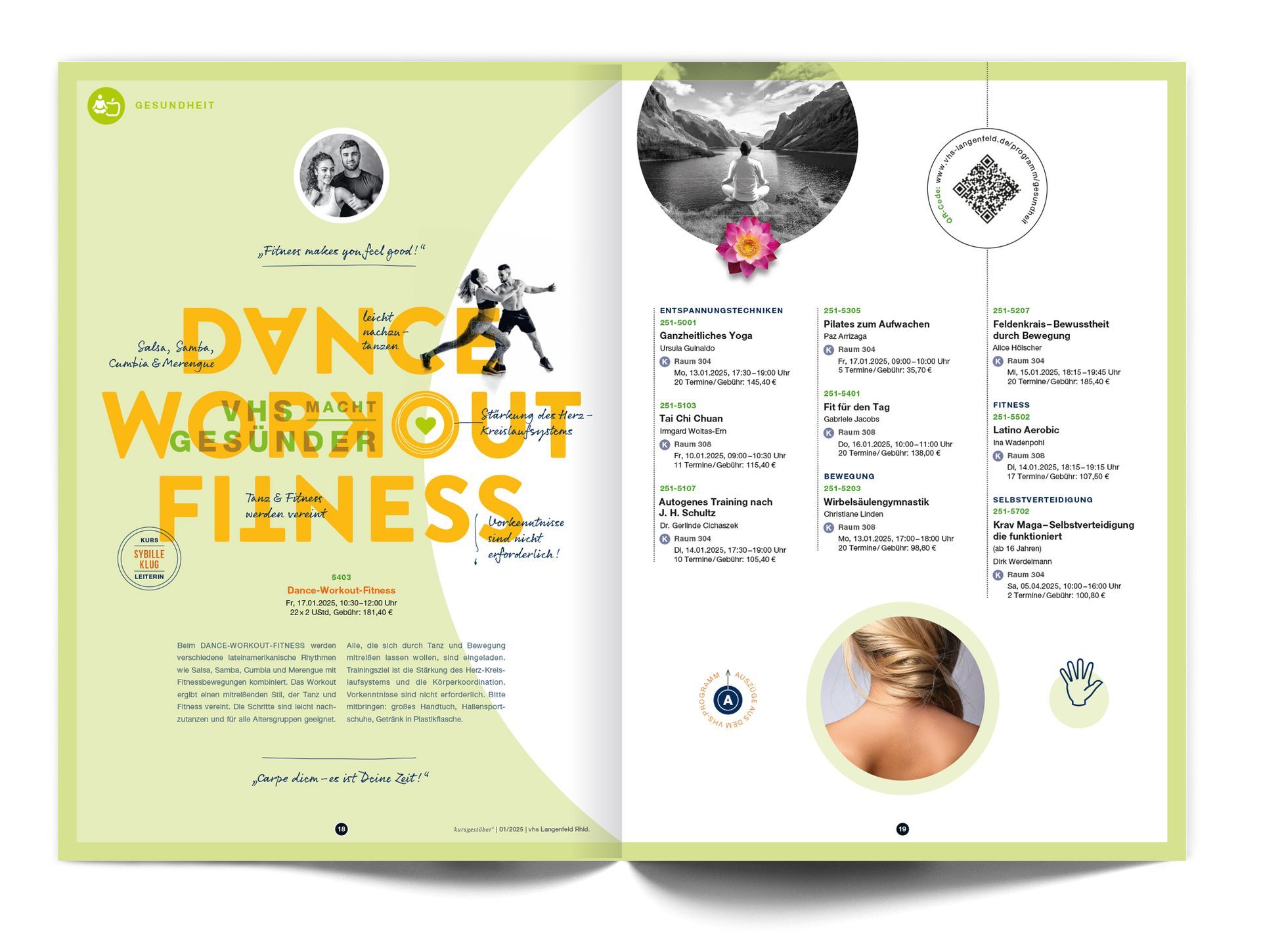 Doppelseite „Gesundheit“ Layout einer Doppelseite des VHS-Magazins ‚Kursgestöber‘ zum Fachbereich „Gesundheit“. Links fällt ein typografisch gestalteter Kursname mit den Begriffen „Dance, Workout, Fitness“ als Dreizeiler in gelber Farbe ins Auge und bezieht sich auf gleichnamiges Kursangebot. Texte und weitere Kursvorschläge verteilen sich gleichmäßig auf der Doppelseite und werden durch kleine Fotos ergänzt. Auf den Bildern sieht man ein Tanzpaar, einen meditierenden Mann, eine Halswirbelansicht sowie eine Handgrafik.