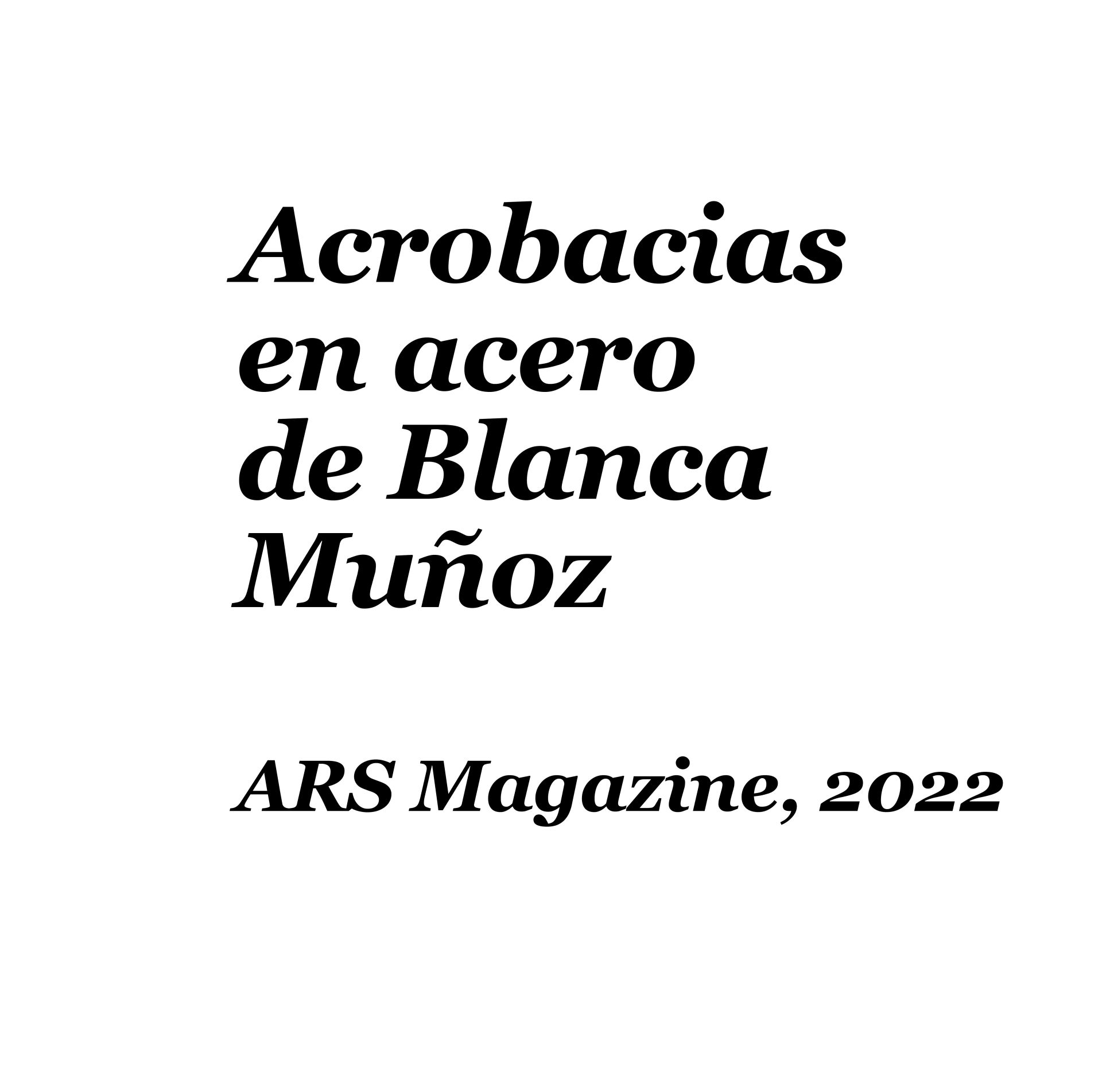 Blanca Muñoz en ARS Magazine, 2022