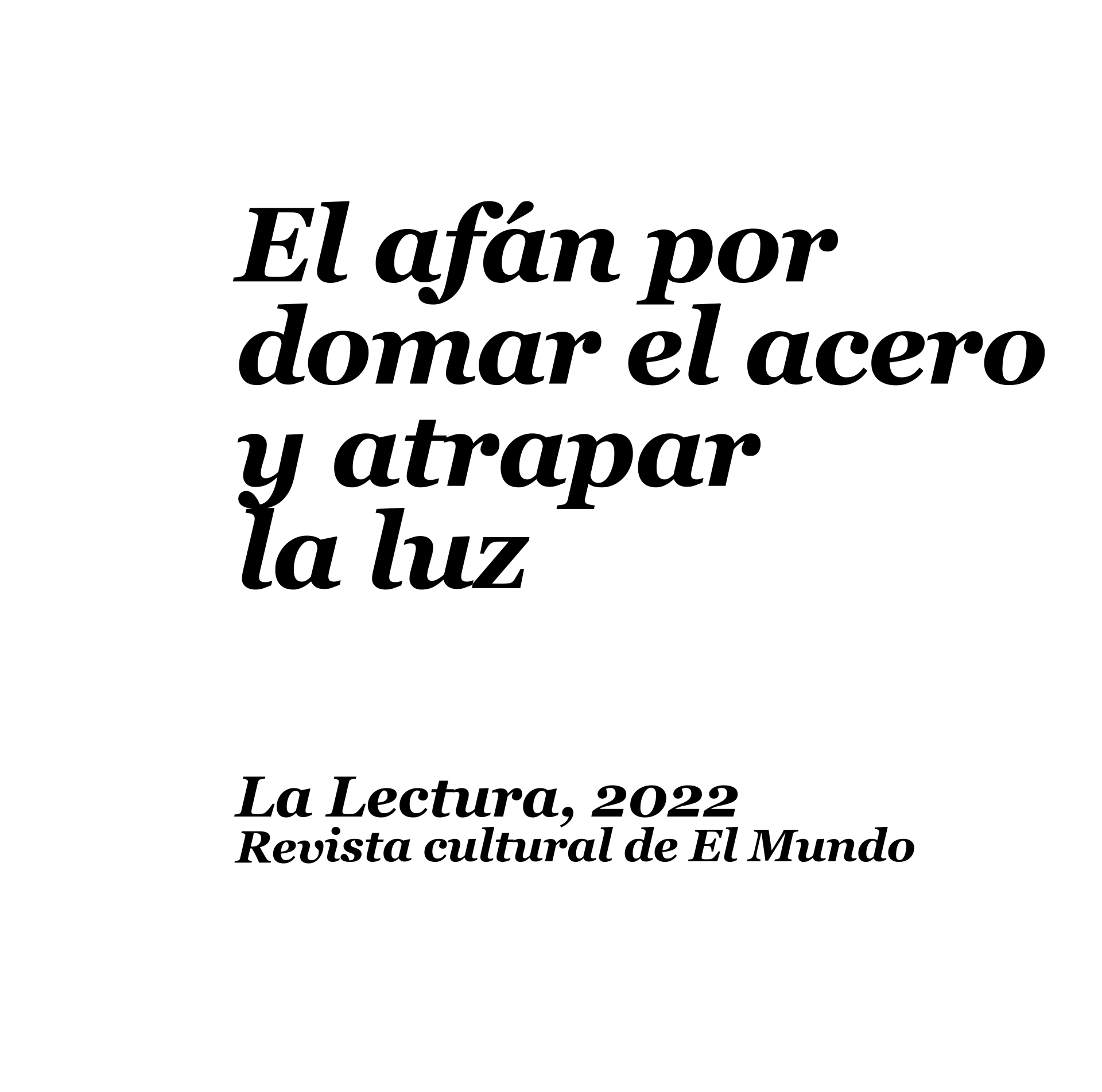 Blanca Muñoz en La Lectura, Revista cultural de El Mundo, 2022