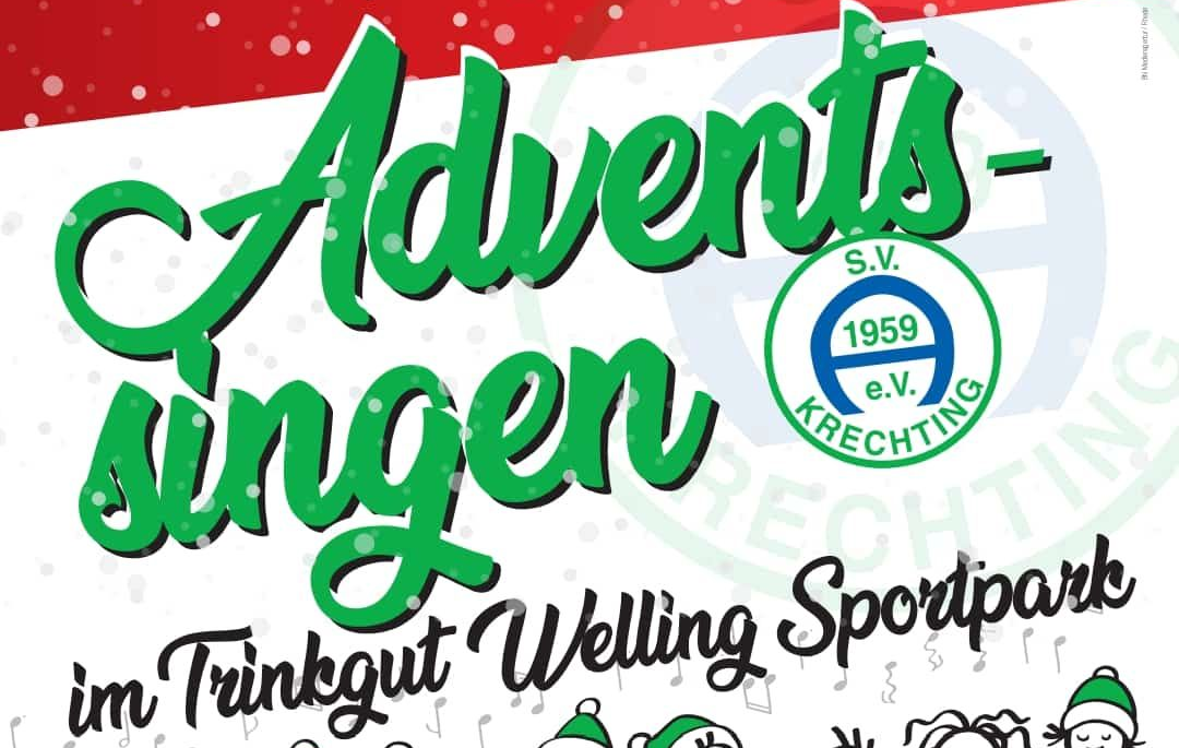 Nur noch 10 Mal | Adventssingen des SV Krechting!